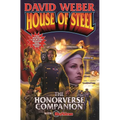 House of Steel: The Honorverse Companion - Mass Market Paperbound