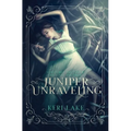 Juniper Unraveling - Paperback