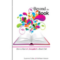 Beyond the Book: How to Start or Jumpstart a Book Club - Paperback