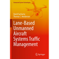 Lane-Based Unmanned Aircraft Systems Traffic Management - Paperback