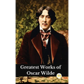 Greatest Works of Oscar Wilde (Deluxe Hardbound Edition) - Hardcover