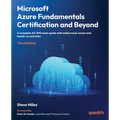 Microsoft Azure Fundamentals Certification and Beyond - Third Edition: A complete AZ-900 exam guide with online mock exams and hands-on activities - Paperback