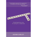 Unbreakable Bond: A heartwarming story of caring for a loved one - Paperback