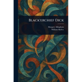 Black'erchief Dick - Paperback