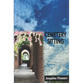 Cemetery Sitting - Paperback