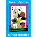 Seven Games: A Human History - Paperback