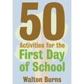 50 Activities for the First Day of School - Paperback