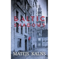 Baltic Shadows - Paperback