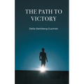 The Path to Victory - Paperback