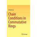 Chain Conditions in Commutative Rings - Hardcover