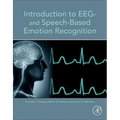 Introduction to EEG- And Speech-Based Emotion Recognition - Paperback