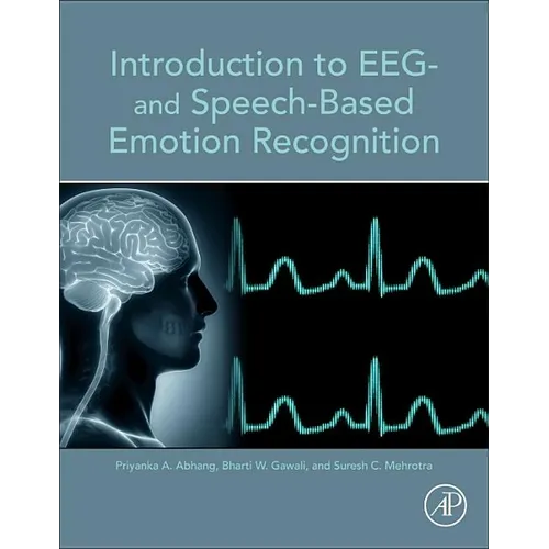Introduction to EEG- And Speech-Based Emotion Recognition - Paperback