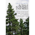 Field Guide to the Trees of the Gila Region of New Mexico - Paperback