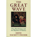 The Great Wave: Price Revolutions and the Rhythm of History - Paperback