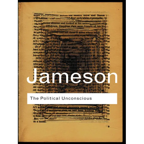 The Political Unconscious: Narrative as a Socially Symbolic Act - Paperback
