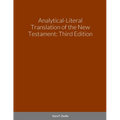 Analytical-Literal Translation of the New Testament-OE - Paperback