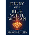 Diary of a Rich White Woman - Paperback