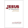 Jesus of Nazareth: Jew from Galilee, Savior of the World - Hardcover