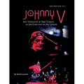 Johnny V: John Vidacovich of New Orleans on the Drums and on the Cymbals - Paperback