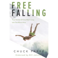 Free-Falling: True Stories of One Man's Leap into the Miraculous - Paperback