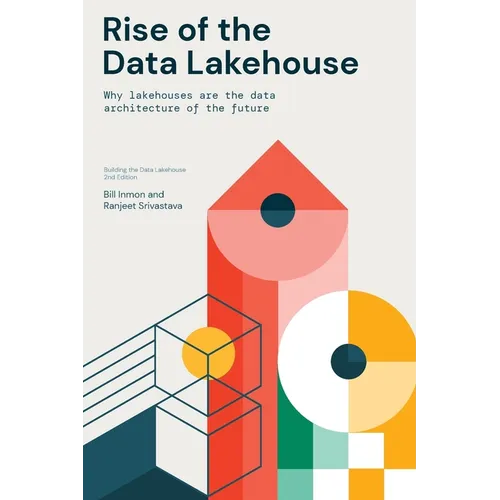 Rise of the Data Lakehouse - Paperback