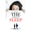 The Science of Sleep - Paperback