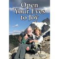 Open Your Eyes to Joy - Paperback