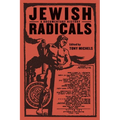 Jewish Radicals: A Documentary Reader - Paperback