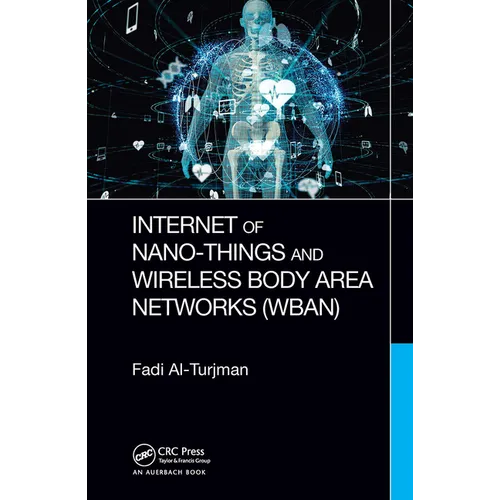 Internet of Nano-Things and Wireless Body Area Networks (Wban) - Paperback