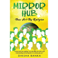 Mirror Hub - Thou Art Thy Religion - Paperback