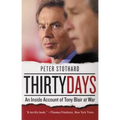 Thirty Days: An Inside Account of Tony Blair at War - Paperback