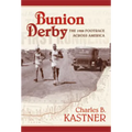 Bunion Derby: The 1928 Footrace Across America - Hardcover