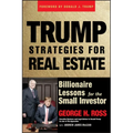 Trump Strategies for Real Estate: Billionaire Lessons for the Small Investor - Paperback