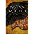 Raven's Daughter: The Story Keeper - Paperback