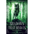 Shadows That Bind Us: Palisade Trilogy 1 - Paperback