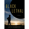 Black Lethal - Hardcover