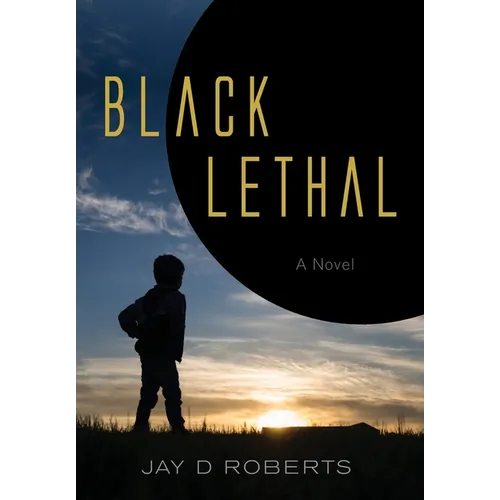 Black Lethal - Hardcover
