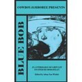 Blue Bob: an anthology of grit lit incited by Bob Dylan - Paperback