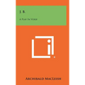 J. B.: A Play In Verse - Hardcover