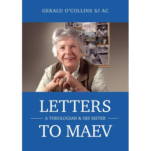 Letters to Maev: A Theologian and His Sister - Paperback