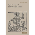 English Ethnicity and Race in Early Modern Drama - Paperback