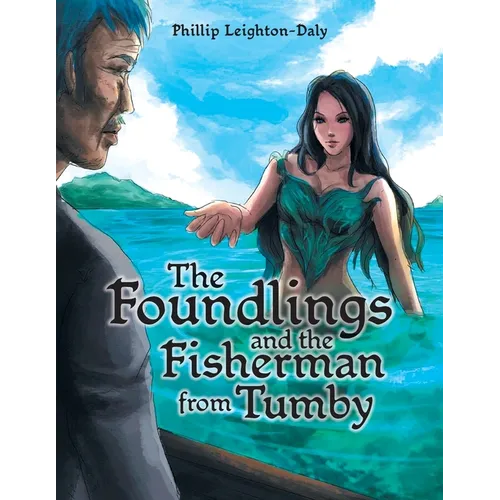The Foundlings and the Fisherman from Tumby - Paperback