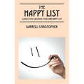 The Happy List: 42 Ways You Can Build Your Own Happy List - Paperback
