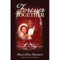 Forever Together: Unveiling the Keys to Lasting Marriage Connection - Paperback