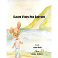 Claire Finds Her Pasture - Paperback