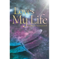 Loves of My Life - Paperback