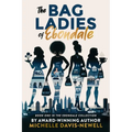 The Bag Ladies of Ebondale - Paperback