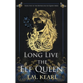 Long Live the Elf Queen - Paperback