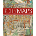 Great City Maps: A Historical Journey Through Maps, Plans, and Paintings - Hardcover