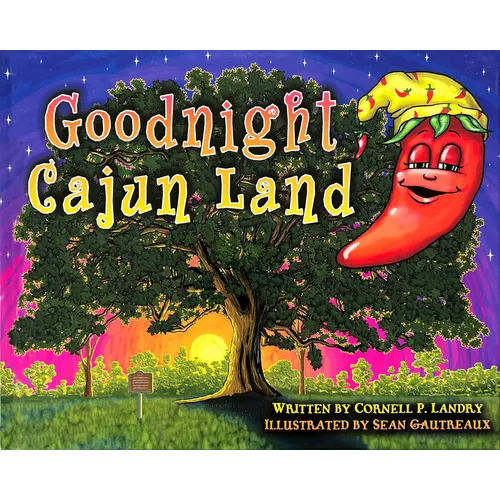 Goodnight Cajun Land - Hardcover